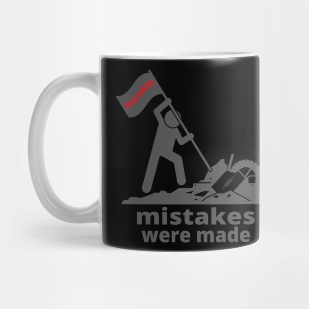 Mistakes Were Made (Flag) by SnarkSharks